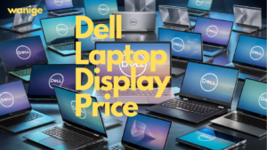 Dell Laptop Display Price